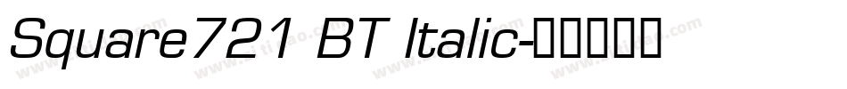 Square721 BT Italic字体转换
